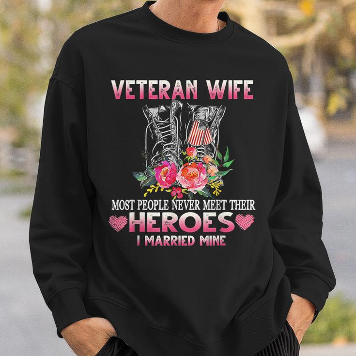 Veteran Wife Most People Never Meet Their Heroes I Married Men Women Sweatshirt Graphic Print Unisex Gifts for Him