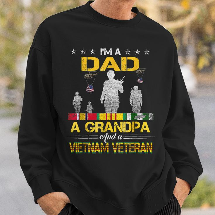 Vietnam Veteran - Im A Dad Grandpa And A Veteran Sweatshirt Gifts for Him
