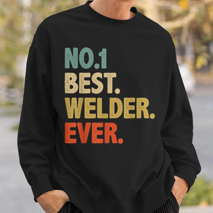 Vintage Mens Best Welder Dad Ever Fathers Day Funny Gifts Sweatshirt Gifts for Him