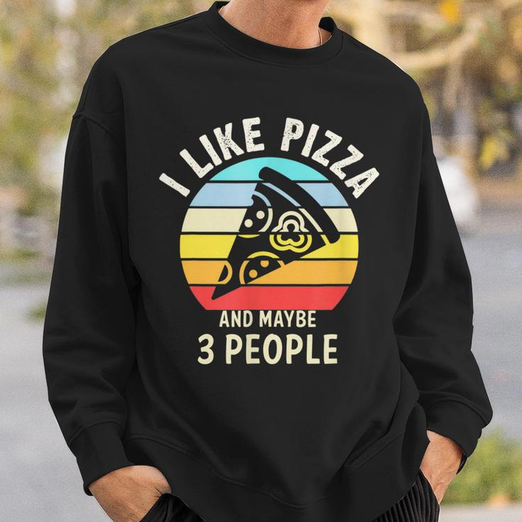 Vintage Retro I Like Pizza And Maybe 3 People Love Pizza Sweatshirt Gifts for Him