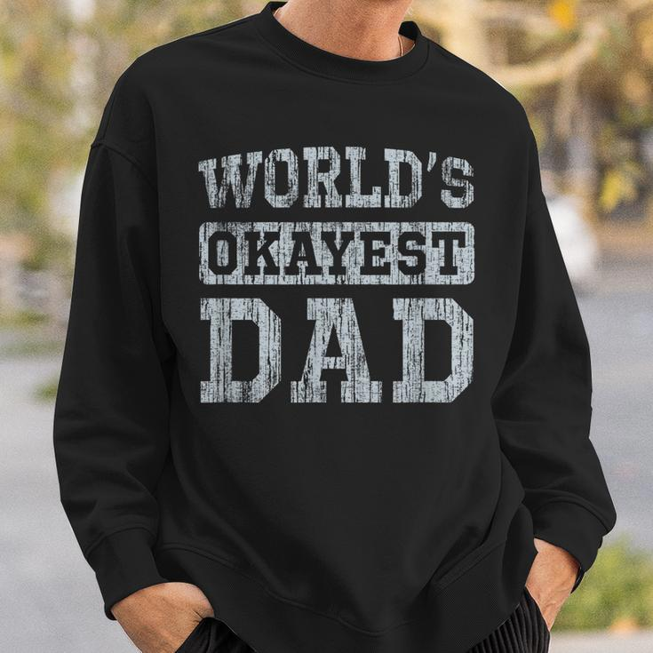 Vintage Worlds Okayest Dad Sweatshirt Gifts for Him