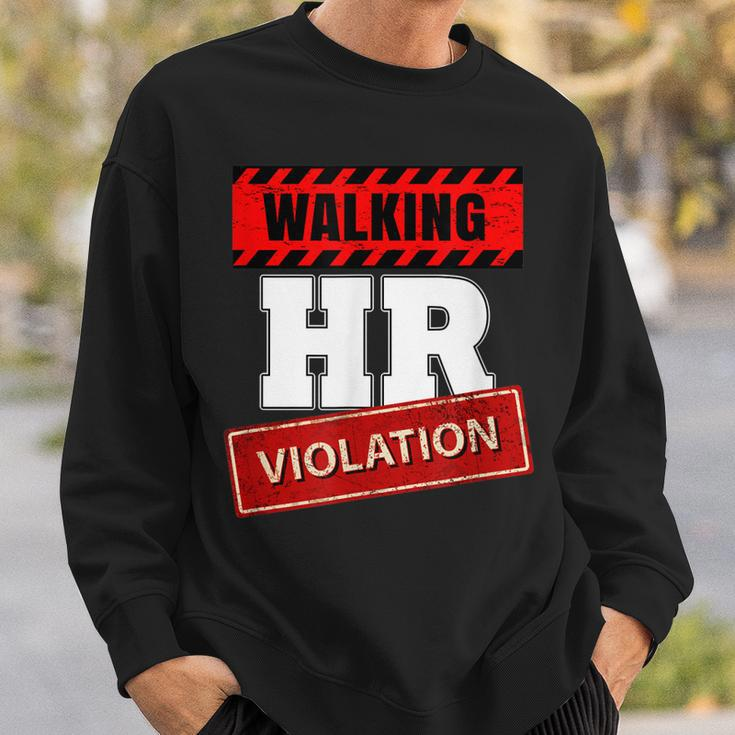 Walking Hr Violation Human Hr Resources Sweatshirt Gifts for Him