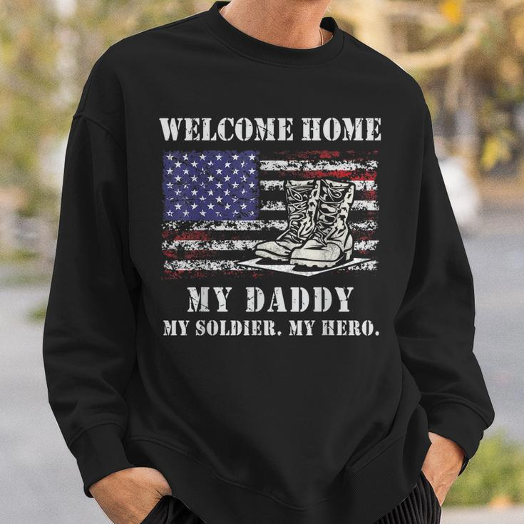 Welcome Home My Daddy Military Dad Soldier Homecoming Retro Sweatshirt Gifts for Him