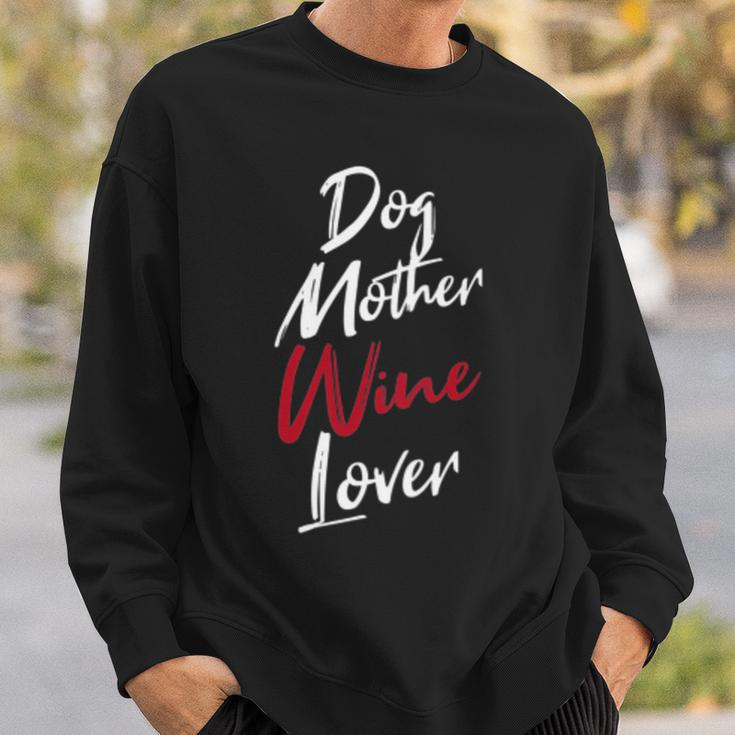 Womens Dog Mother Wine Lover Funny WineSweatshirt Gifts for Him