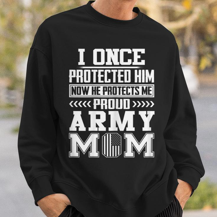 Womens I Once Protected Him Now He Protects Me Proud Army Mom Men Women Sweatshirt Graphic Print Unisex Gifts for Him