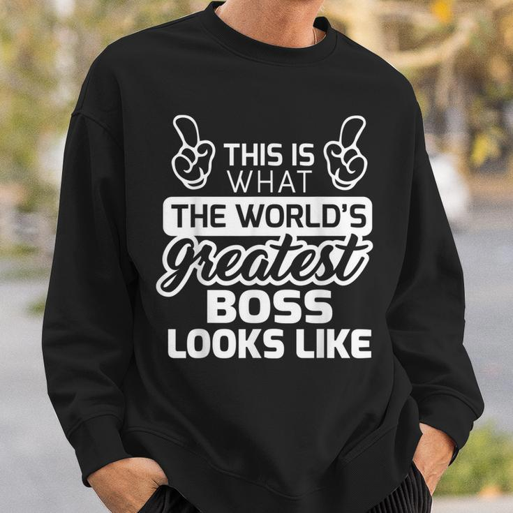 Worlds Greatest Boss Best Boss Ever Sweatshirt Gifts for Him