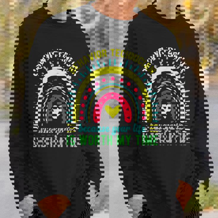 Worth My Time Behavior Technician Behavior Tech Sweatshirt Gifts for Him
