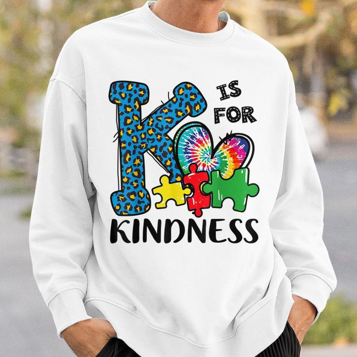 Autism Awareness K Is For Kindness Puzzle Piece Be Kind Sweatshirt Gifts for Him