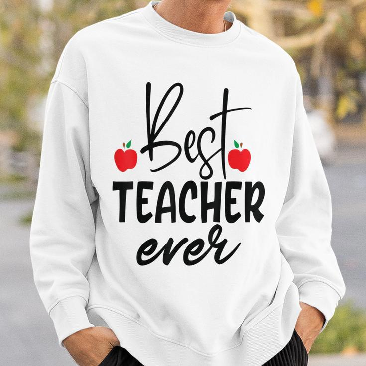 Best Teacher Ever Student School Teacher Sweatshirt Gifts for Him