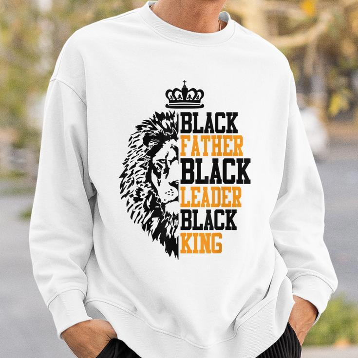 Black Father Black Leader Black King Father Day Gift For Men Sweatshirt Gifts for Him