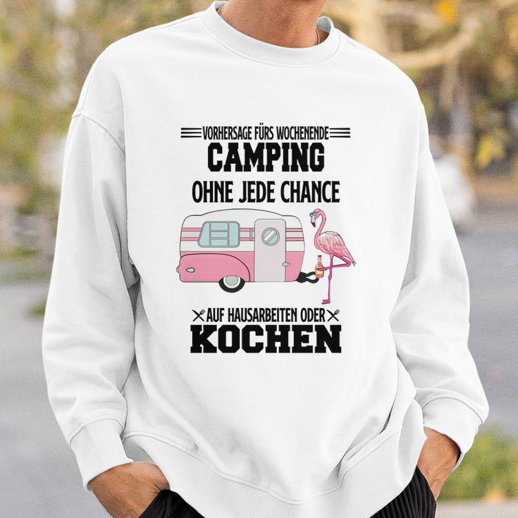 Camping Vorhersage Fürs Wochenende Sweatshirt Geschenke für Ihn