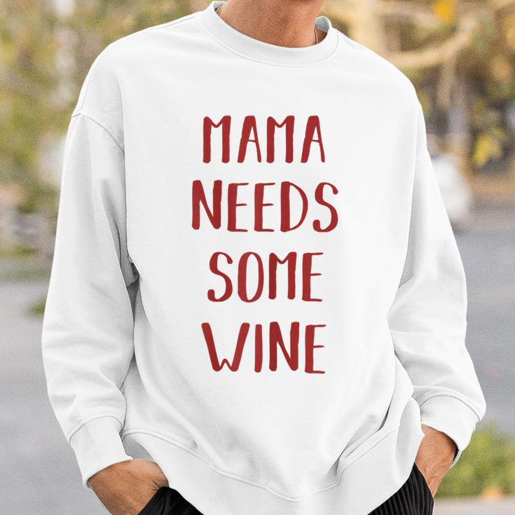 Damen Mama Needs Some Wine Mama Wein Sweatshirt Geschenke für Ihn