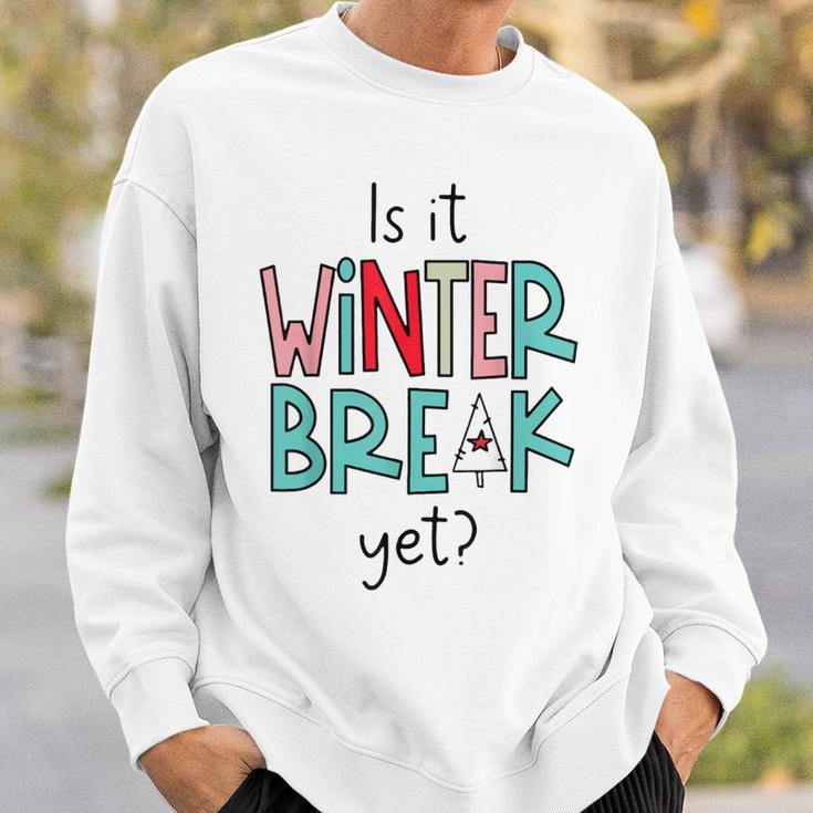 Funny Teacher Christmas Is It Winter Break Yet Vintage Xmas V3 Men Women Sweatshirt Graphic Print Unisex Gifts for Him