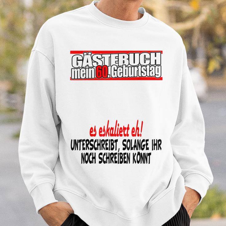 Gästebuch 60 Jahre 60 Geburtstag Mann Frau Party Sweatshirt Geschenke für Ihn