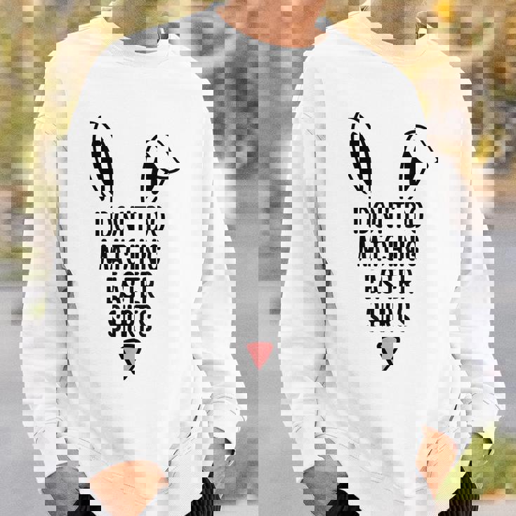 I Dont Do Matching Outfit But I Do Easter Couples Matching Sweatshirt Gifts for Him