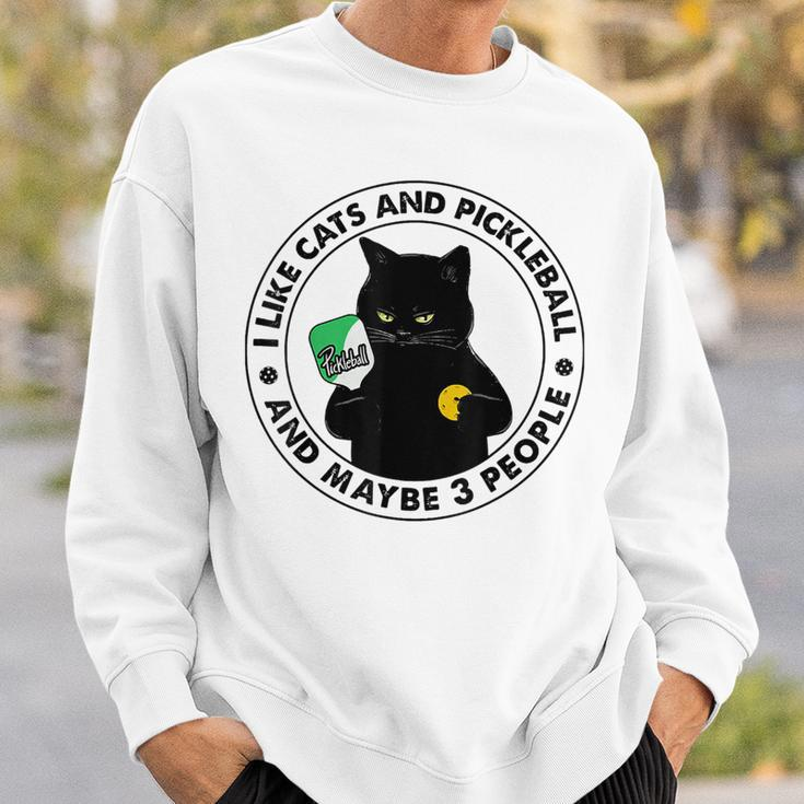 I Like Cat And Pickleball And Maybes 3 People Sport Lover Sweatshirt Gifts for Him