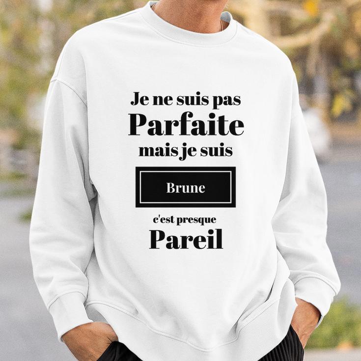 Je Ne Suis Pas Parfaite Brune Damen-Sweatshirt, Lustiges Französisches Schrift Geschenke für Ihn