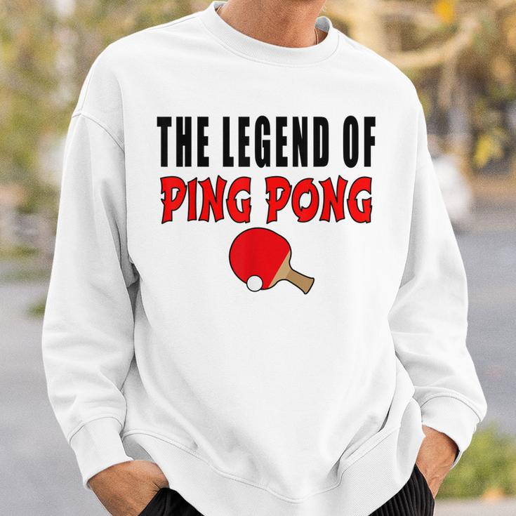 The Legend Of Ping Pong Tischtennis Lustig Sweatshirt Geschenke für Ihn