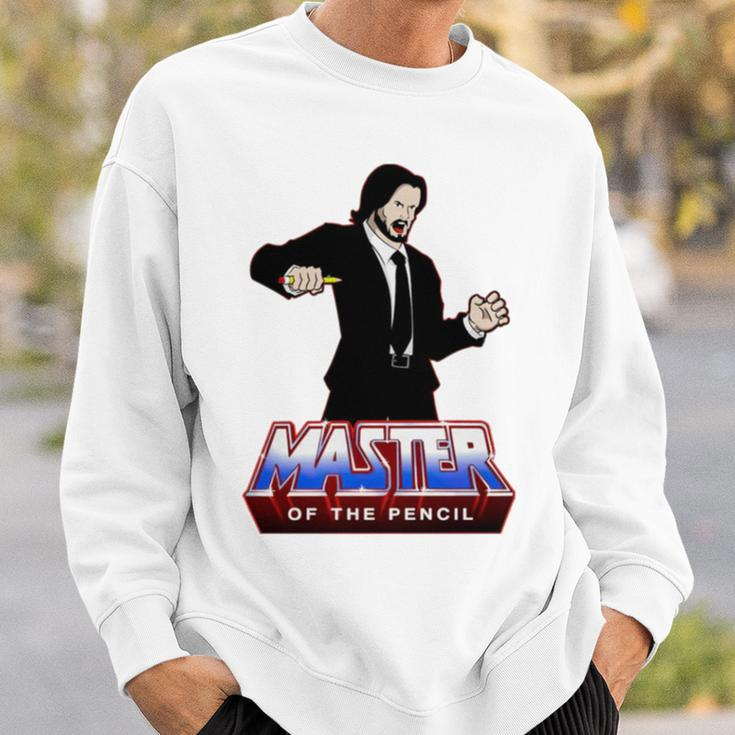 Master Of The PencilSweatshirt Gifts for Him