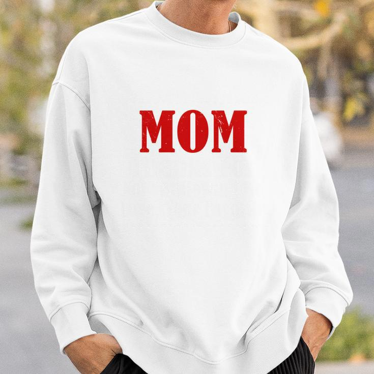 Mom Thanks For Not Swallowing Me Love Your Favorite Sweatshirt Gifts for Him