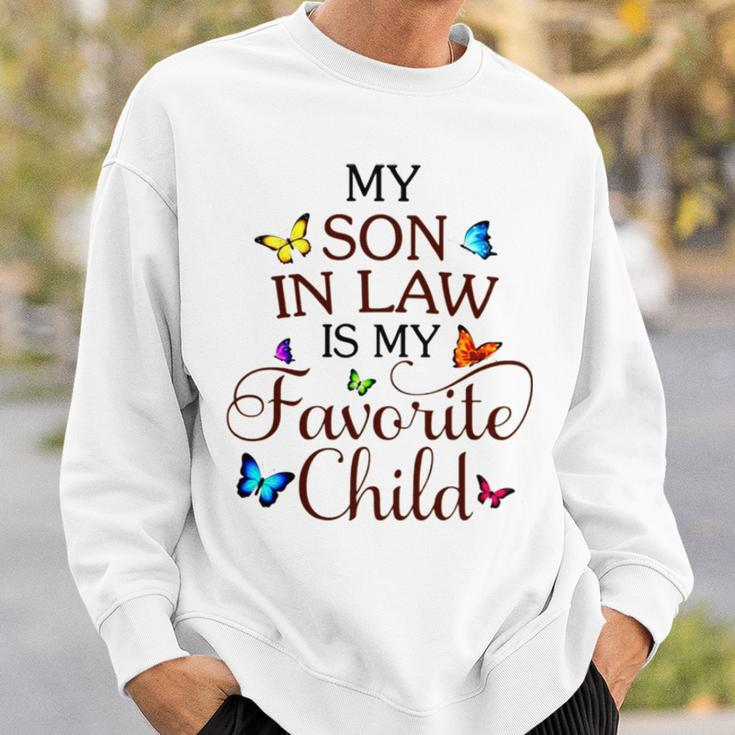 My Son In Law Is My Favorite Child V2 Sweatshirt Gifts for Him