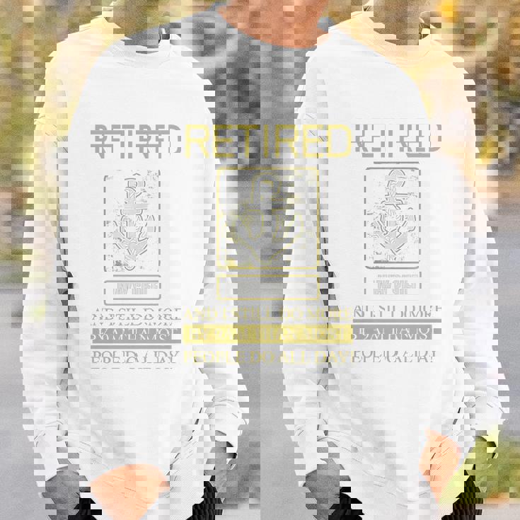 Navy Chief Retired I Still Do Men Women Sweatshirt Graphic Print Unisex Gifts for Him