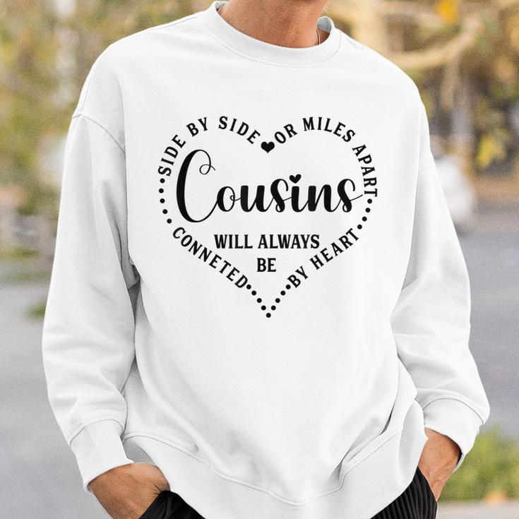 Side By Side Or Miles Apart Cousin Heart Cousin Life Men Women Sweatshirt Graphic Print Unisex Gifts for Him