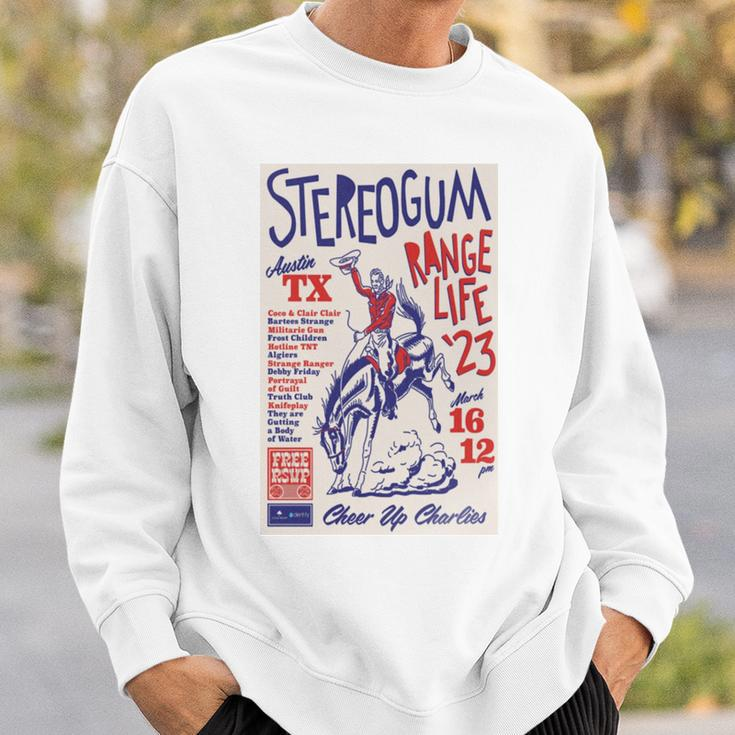 Stereogum March 16 2023 Range Life Austin Tx Poster Sweatshirt Gifts for Him