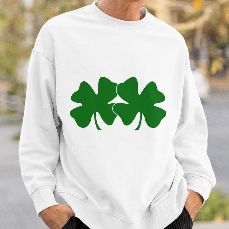 Touch My Lucky Charms And Ill Choke Your Leprechaun Sweatshirt Gifts for Him