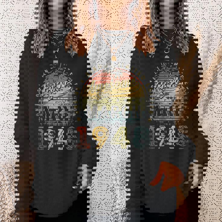 75 Year Old Awesome Since March 1948 75Th Birthday Sweatshirt Gifts for Her 75 Year Old Awesome Since March 1948 75Th Birthday Sweatshirt Gifts for Her