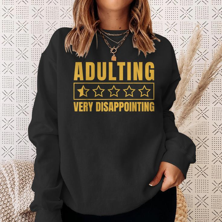 Adulting Very Disappointing Funny Sayings One Star Sweatshirt Gifts for Her