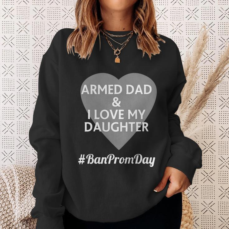 Armed Dad Sweatshirt Gifts for Her