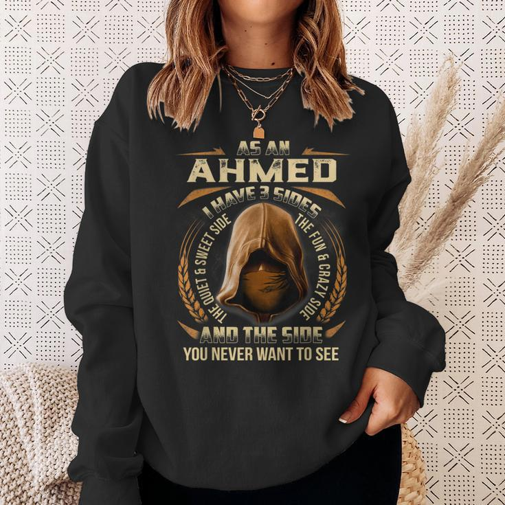 As An Ahmed I Have 3 Sides Ninja Custom Name Birthday Gift Sweatshirt Gifts for Her