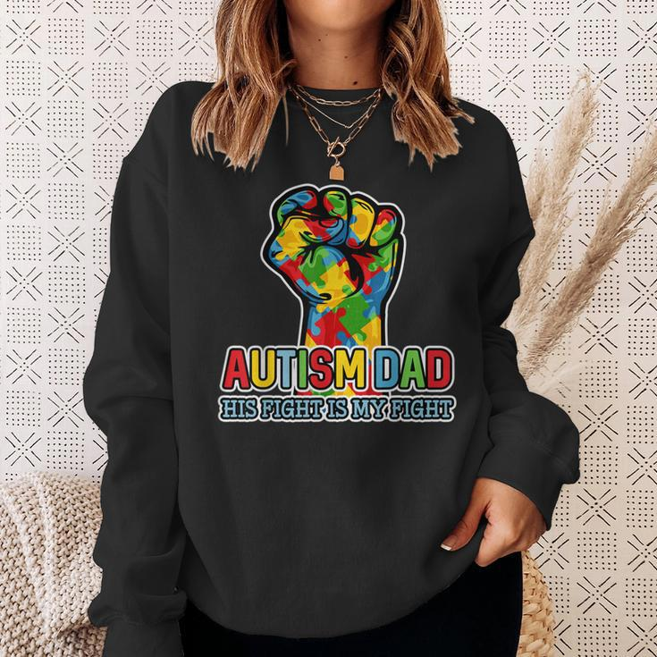Autism Dad His Fight Is My Fight Puzzle Fist Sweatshirt Gifts for Her
