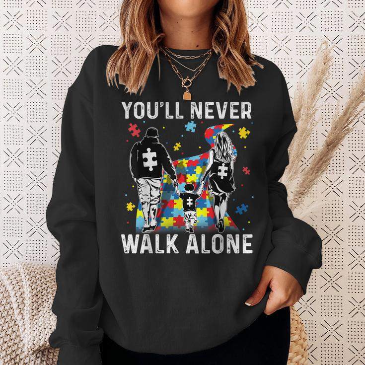 Autism Dad Mom Son Support Alone Parents Youll Never Walk Sweatshirt Gifts for Her