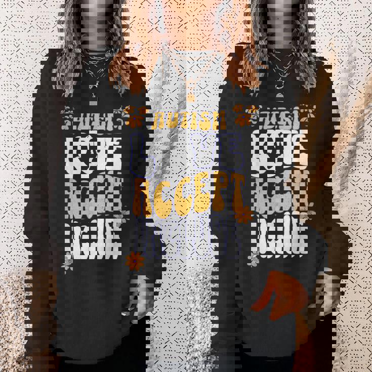 Autism Love Accept Include Awareness Acceptance Inclusion Sweatshirt Gifts for Her