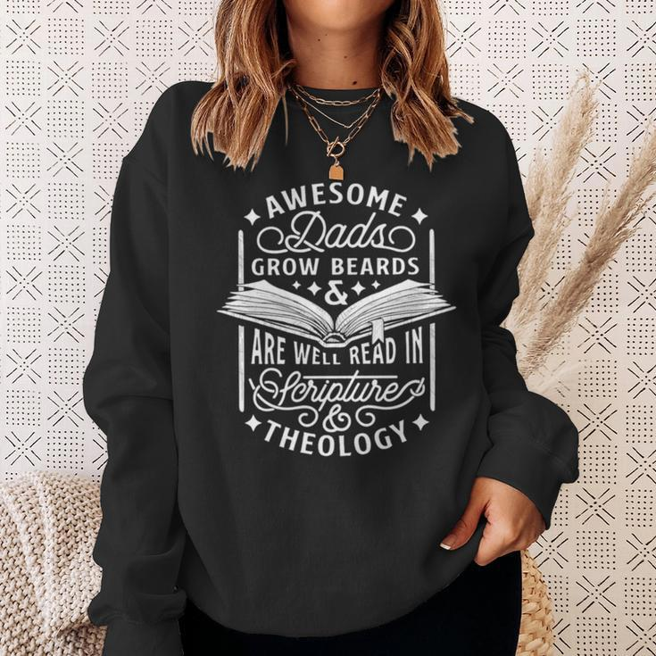 Awesome Dads Grow Beards And Are Well Read In Scripture Theology Sweatshirt Gifts for Her