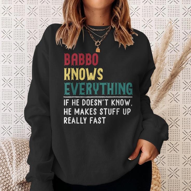 Babbo Know Everything Father Day Gift For Babbo Men Women Sweatshirt Graphic Print Unisex Gifts for Her