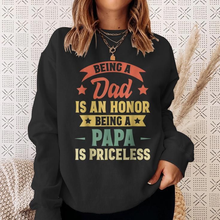 Being A Dad Is An Honor Being A Papa Is Priceless Vintage Sweatshirt Gifts for Her
