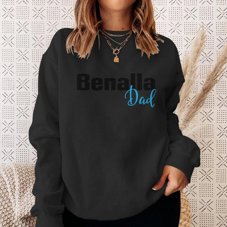 Benalla Dad Benalla Dad Sweatshirt Gifts for Her