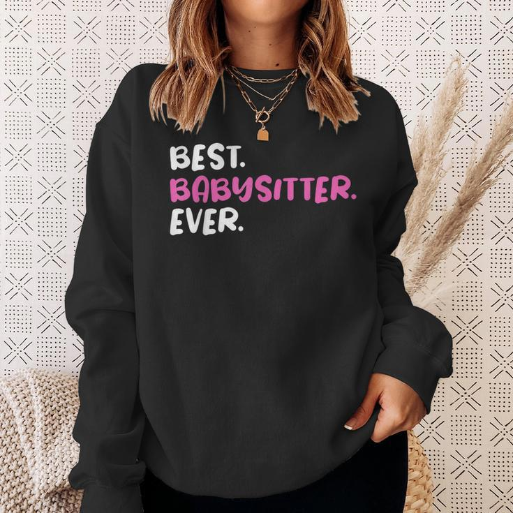 Best Babysitter Ever Funny Graphic For Nannies Sweatshirt Gifts for Her