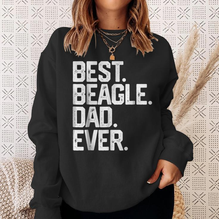 Best Beagle Dad EverFathers Day Gifts Dog Daddy Gift For Mens Sweatshirt Gifts for Her
