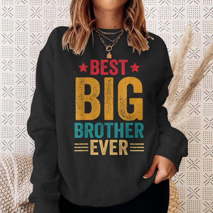 Best Big Brother Ever Big Brother For Nage Boys Youth Sweatshirt Gifts for Her