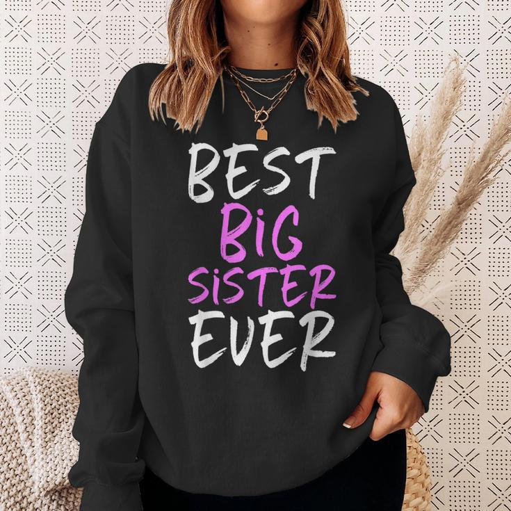 Best Big Sister Ever Cool Funny Sweatshirt Gifts for Her