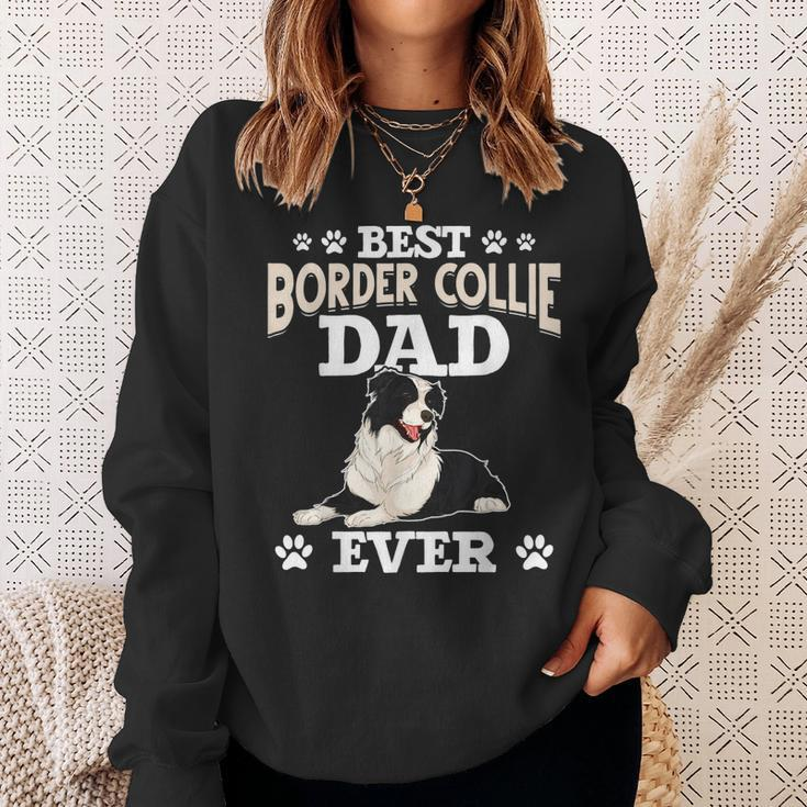Best Border Collie Dad Ever Fathers Day Border Collie Sweatshirt Gifts for Her