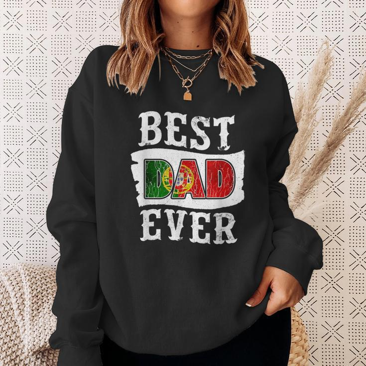 Best Dad Ever Fathers Day Portuguese Flag Portugal Gift For Mens Sweatshirt Gifts for Her