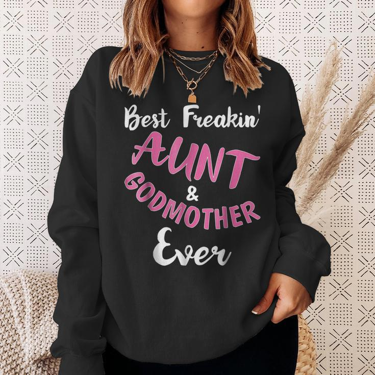 Best Freakin Aunt & Godmother Ever Funny Gift Auntie Sweatshirt Gifts for Her