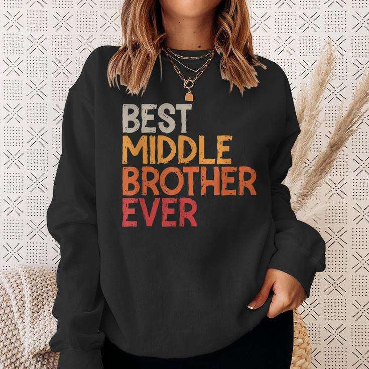 Best Middle Brother Ever Sibling Vintage Middle Brother Sweatshirt Gifts for Her
