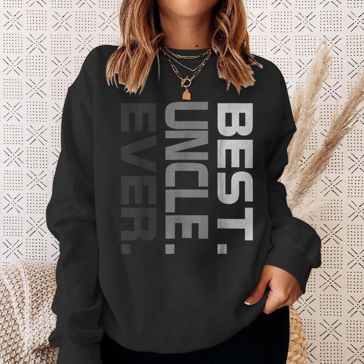 Best Uncle Ever Fathers DayGift For Uncle 2018 Gift For Mens Sweatshirt Gifts for Her