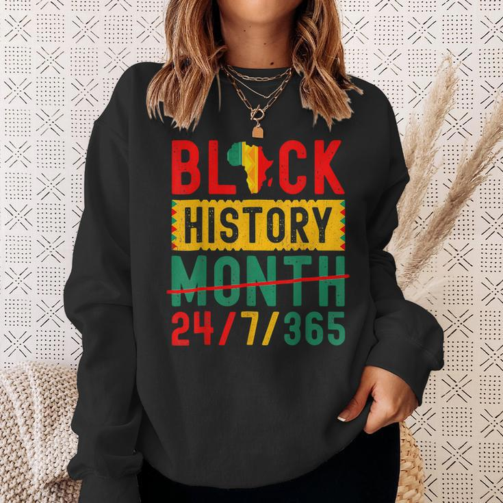 Black History Month One Month Cant Hold Our History 24-7-365 Sweatshirt Gifts for Her